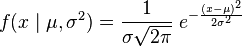 f(x,Μ,Σ) = exp(-(x-Μ)^2/(2 Σ^2))/(Σ sqrt(2π))